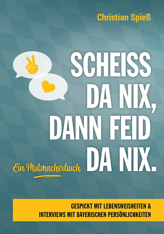 Scheiss da nix, dann feid da nix