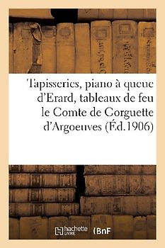 Tapisseries Anciennes, Piano À Queue d'Erard, Services Vieux Tournay, Belle Console Louis XV