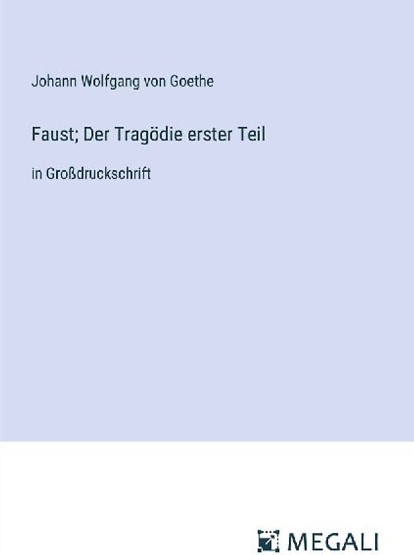 Faust; Der Tragödie erster Teil