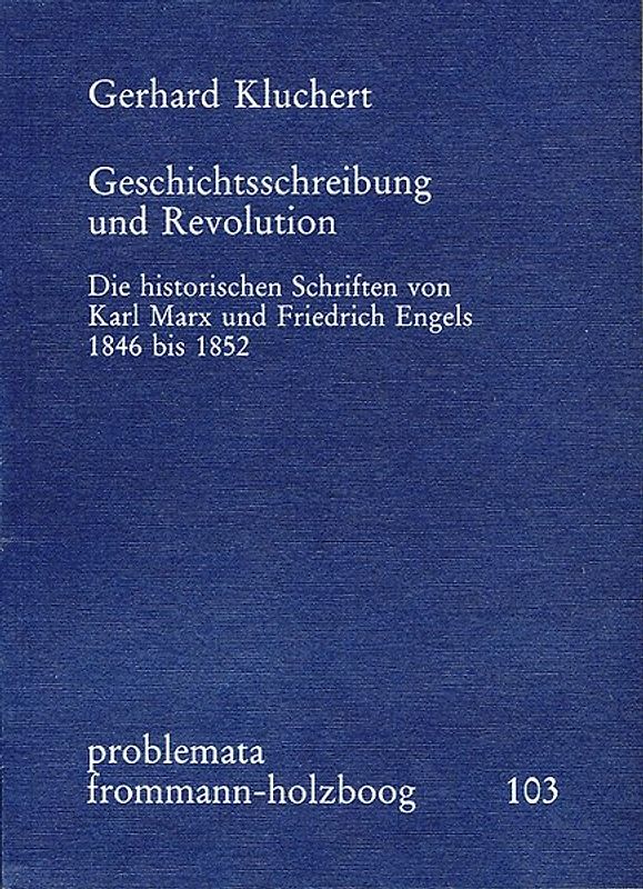 Geschichtsschreibung und Revolution