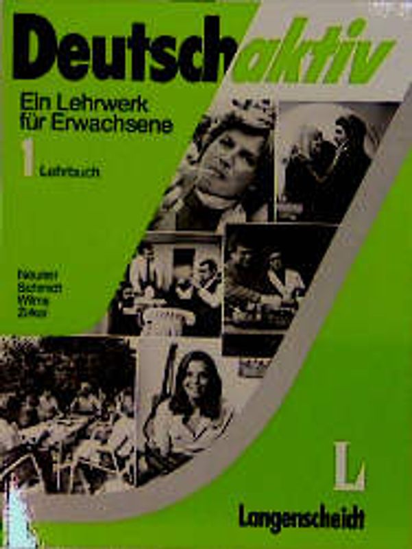 Deutsch aktiv. Ein Lehrwerk für Erwachsene / Lehrbuch