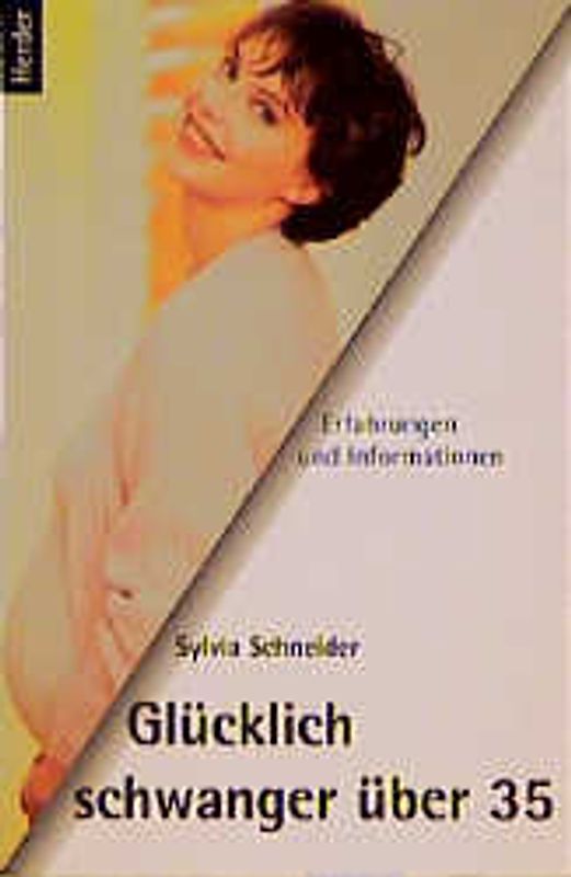 Glücklich schwanger über 35. Erfahrungen und Informationen