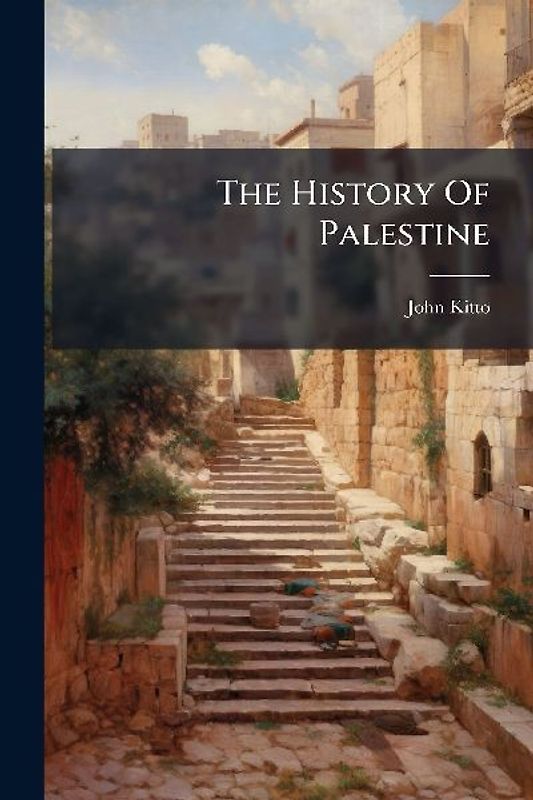 The History Of Palestine