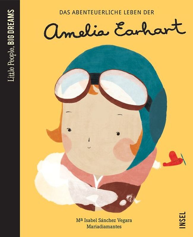 Amelia Earhart – Little People, BIG DREAMS (Deutsche Ausgabe)