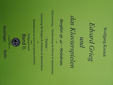 Edvard Grieg und das Klavierspielen Band II.