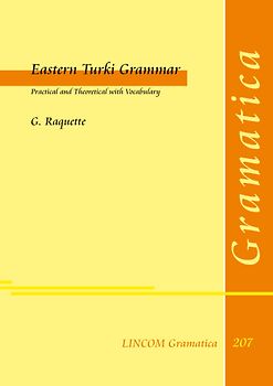 Eastern Turki Grammar. Practical and Theoretical with Vocabulary
