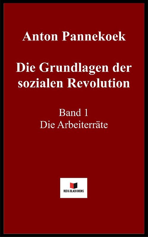 Die Grundlagen der sozialen Revolution