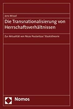 Die Transnationalisierung von Herrschaftsverhältnissen