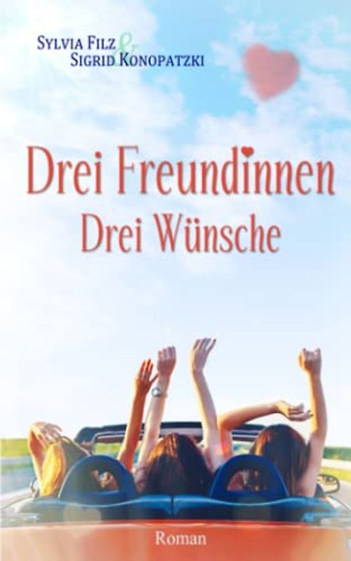 Drei Freundinnen – Drei Wünsche (Nordseefeeling, Band 2)