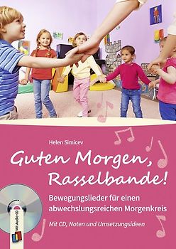 Guten Morgen, Rasselbande!