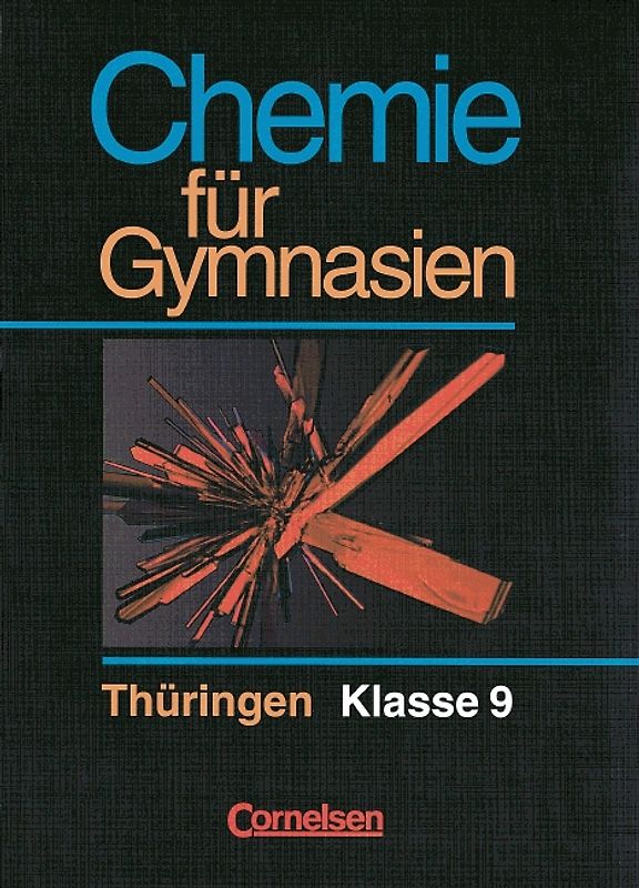 Chemie für Gymnasien. Thüringen / 9. Schuljahr - Schülerbuch