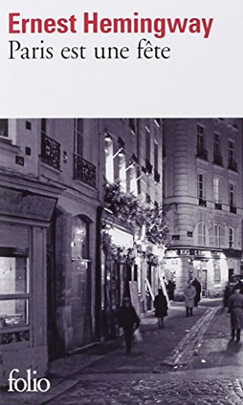 Paris Est Une Fete - Hemingway, Ernest