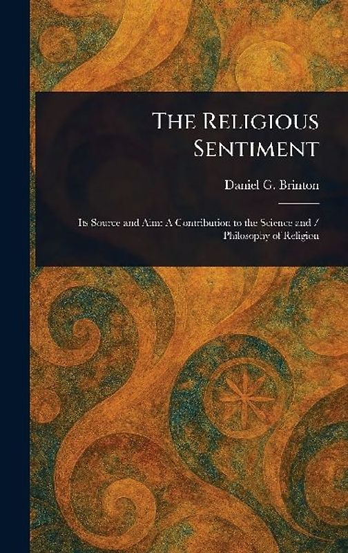 The Religious Sentiment