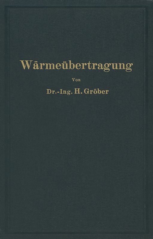 Einführung in die Lehre von der Wärmeübertragung