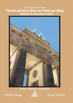 Themen und kurze Sätze aus Ferien und Alltag