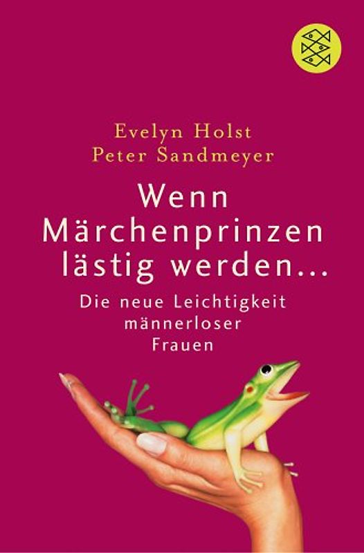 Wenn Märchenprinzen lästig werden.... Die neue Leichtigkeit männerloser Frauen
