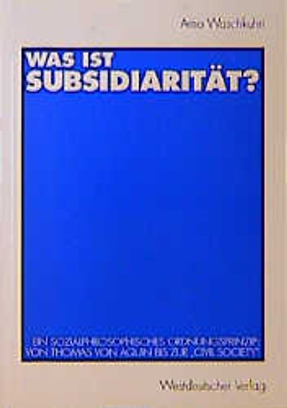 Was ist Subsidiarität?