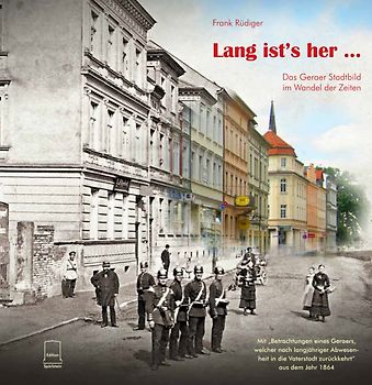 Lang ist’s her ...