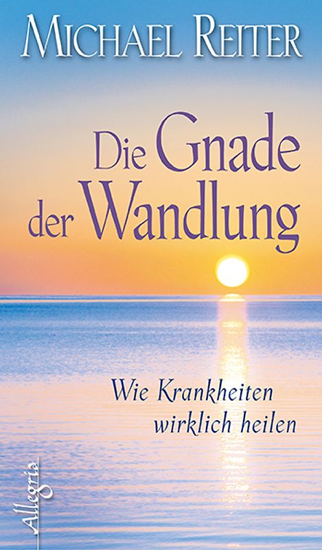 Die Gnade der Wandlung