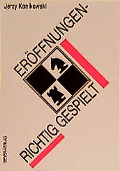 Eröffnungen - richtig gespielt