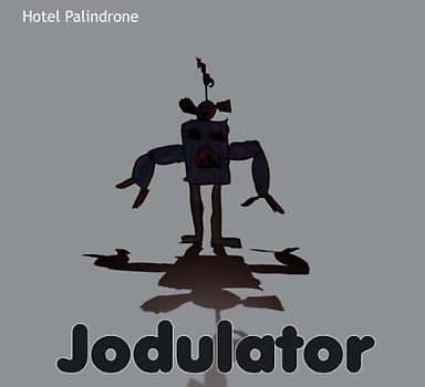 Hotel Palindrone - Jodulator