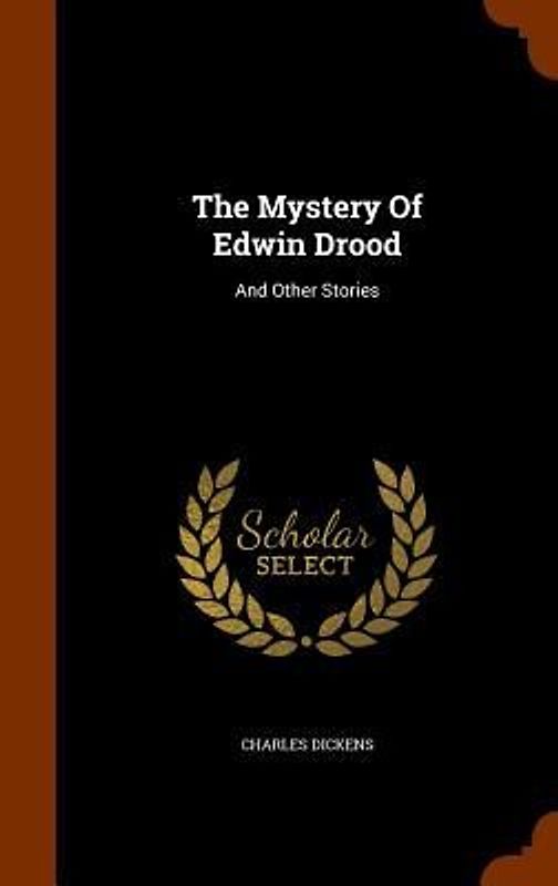 The Mystery Of Edwin Drood