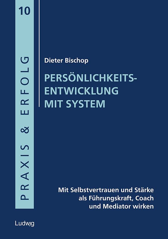 Persönlichkeitsentwicklung mit System