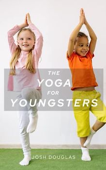 THE YOGA FOR YOUNGSTERS: PEDAGOGICAL PROPOSAL TO ENCOURAGE DEVELOPMENT INTEGRAL OF CHILDREN OF 5-6 YEARS OLD THROUGH THE PRACTICE OF YOGA