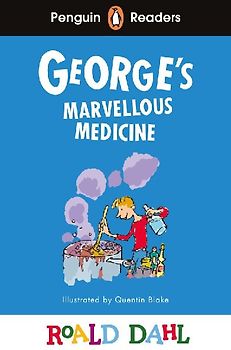 Penguin Readers Level 3: Roald Dahl George's Marvellous Medicine (ELT Graded Reader)