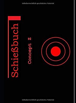 Schiessbuch - Concept Z