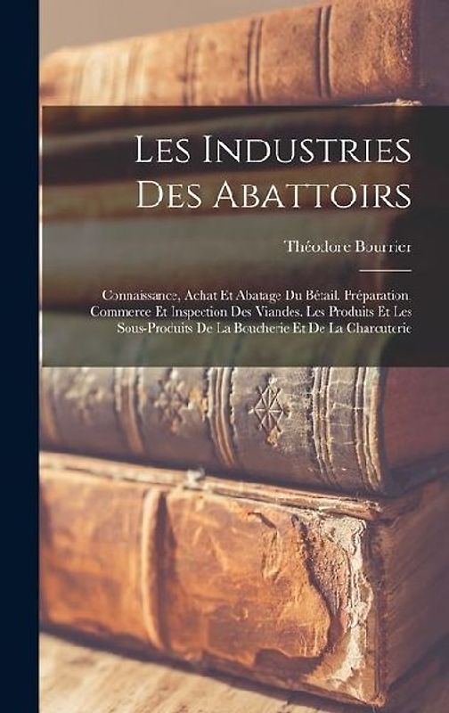 Les Industries Des Abattoirs