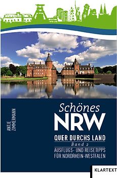 Schönes NRW: Quer durchs Land