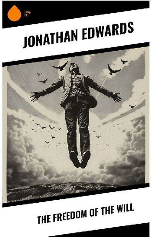 The Freedom of the Will