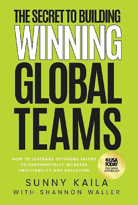 The Secret to Building Winning Global Teams