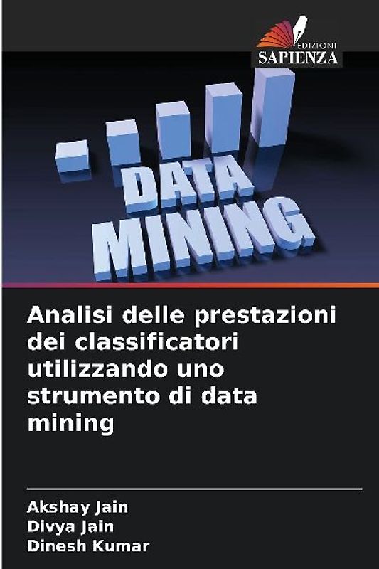 Analisi delle prestazioni dei classificatori utilizzando uno strumento di data mining
