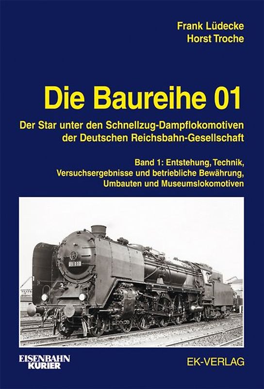 Die Baureihe 01 - Band 1