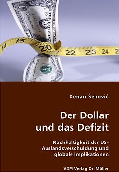 Der Dollar und das Defizit