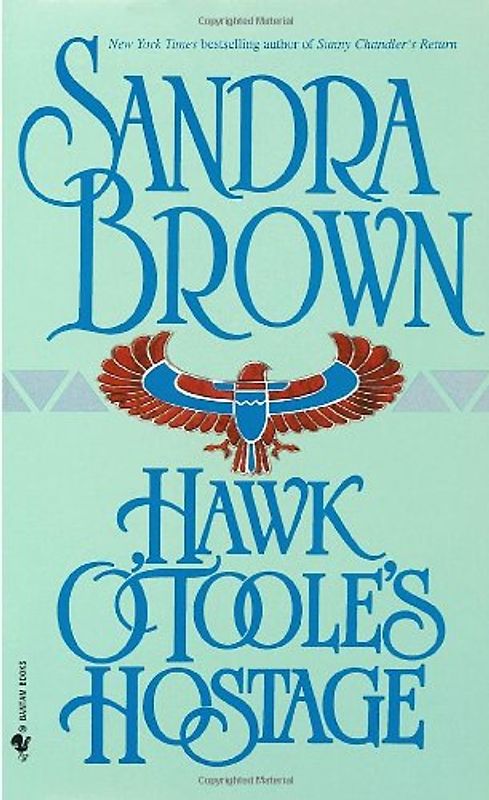 Hawk O'Toole's Hostage - Sandra Brown
