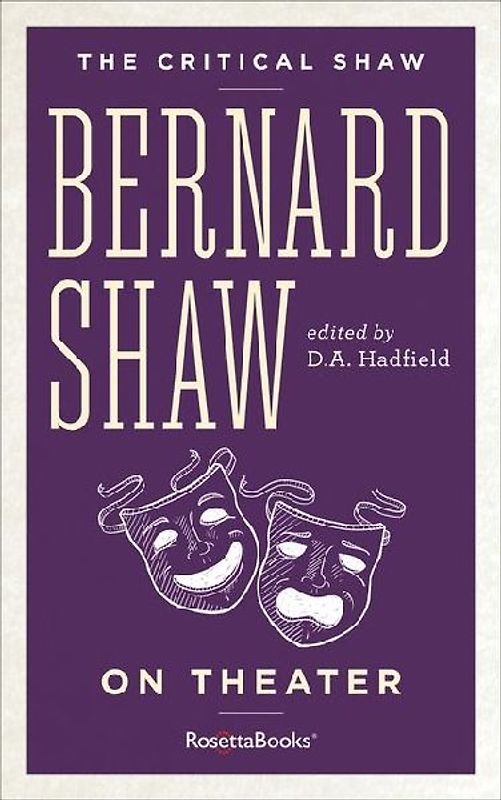 Bernard Shaw on Theater