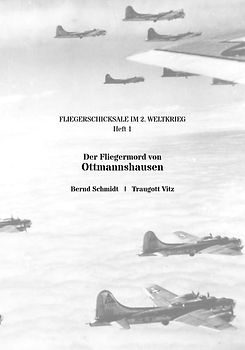 Der Fliegermord von Ottmannshausen
