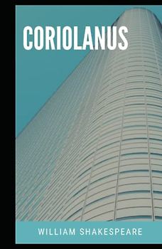 Coriolanus Illustrated