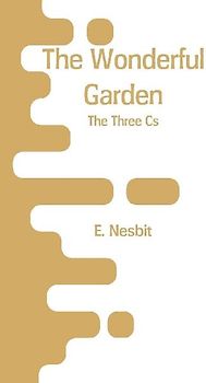 The Wonderful Garden