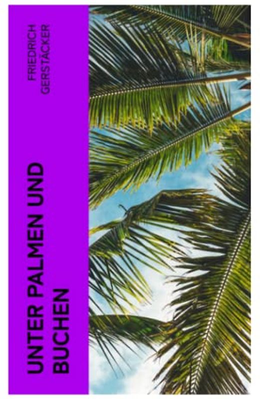 Unter Palmen und Buchen