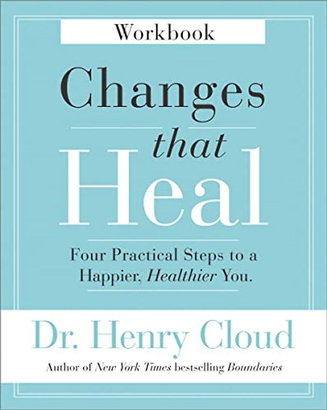 The Changes That Heal Workbook