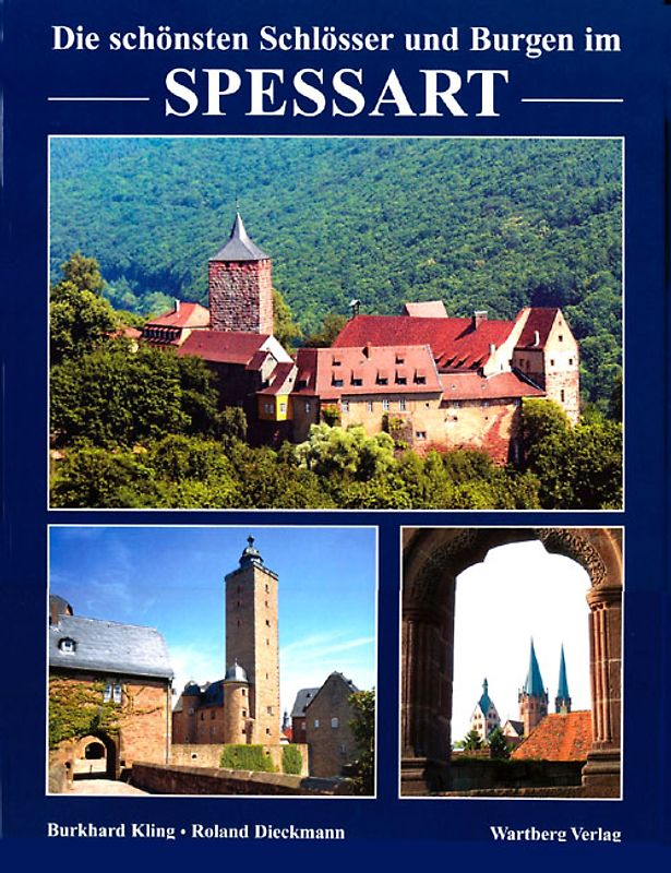 Die schönsten Schlösser und Burgen im Spessart