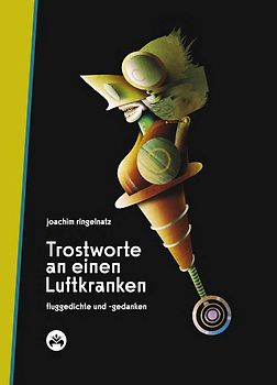 Trostworte an einen Luftkranken