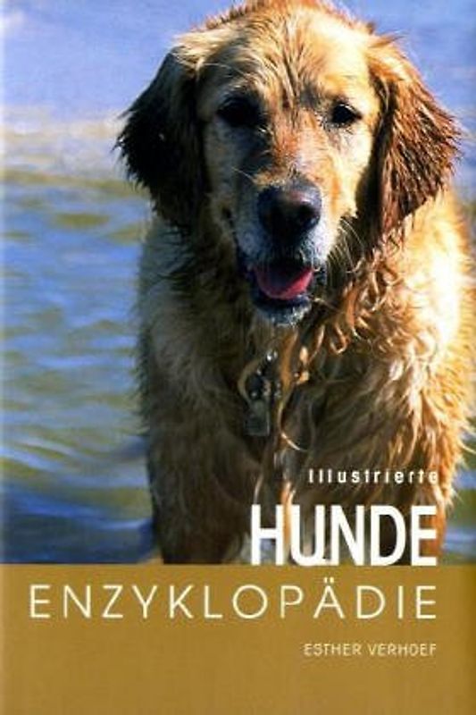 Die grosse Hunde-Enzyklopädie