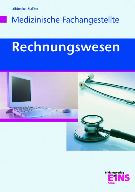 Rechnungswesen für die Arzthelferin