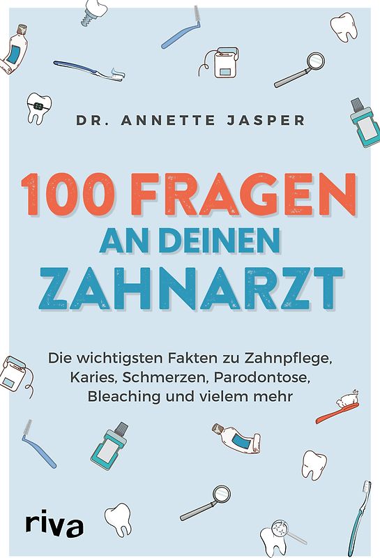 100 Fragen an deine Zahnärztin