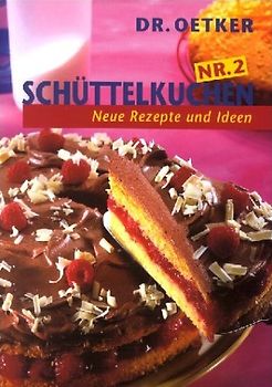 Schüttelkuchen Nr. 2. Neue Rezepte und Ideen